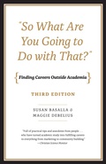 Cover: "So What Are You Going to Do with That?" - University of Chicago Press