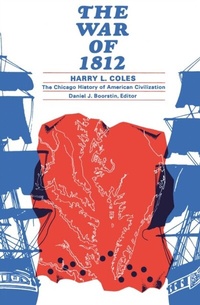 Abbildung von: The War of 1812 - University of Chicago Press
