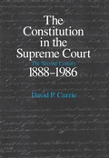 Abbildung von: The Constitution in the Supreme Court - University of Chicago Press