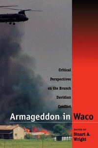 Abbildung von: Armageddon in Waco - University of Chicago Press