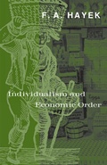 Cover: Individualism and Economic Order - University of Chicago Press