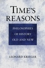 Cover: Time's Reasons - University of Chicago Press