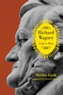 Cover: Richard Wagner - University of Chicago Press