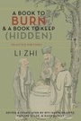 Cover: A Book to Burn and a Book to Keep (Hidden) - Columbia University Press