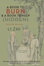 Cover: A Book to Burn and a Book to Keep (Hidden) - Columbia University Press