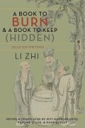 Cover: A Book to Burn and a Book to Keep (Hidden) - Columbia University Press