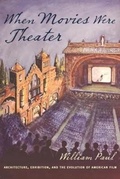 Cover: When Movies Were Theater - Columbia University Press