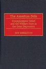 Cover: The American Dole - Praeger Publishers Inc