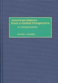 Cover: American History from a Global Perspective - Praeger Publishers Inc