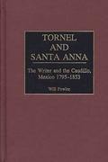 Cover: Tornel and Santa Anna - Praeger Publishers Inc