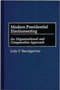 Cover: Modern Presidential Electioneering - Praeger Publishers Inc
