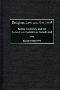 Cover: Religion, Law, and the Land - Praeger Publishers Inc