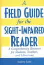 Cover: A Field Guide for the Sight-Impaired Reader - Greenwood Press