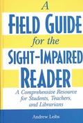Cover: A Field Guide for the Sight-Impaired Reader - Greenwood Press