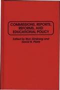 Cover: Commissions, Reports, Reforms, and Educational Policy - Praeger Publishers Inc