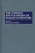 Cover: The Feminist Encyclopedia of Italian Literature - Greenwood Press