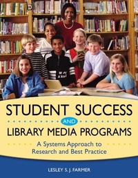 Abbildung von: Student Success and Library Media Programs - Bloomsbury Libraries Unlimited