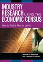 Cover: Industry Research Using the Economic Census - Greenwood Press