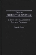 Cover: Path to Collective Madness - Praeger Publishers Inc