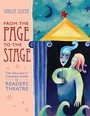 Cover: From the Page to the Stage - Libraries Unlimited Inc