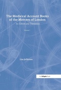Cover: The Medieval Account Books of the Mercers of London - Routledge