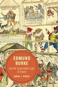 Cover: Edmund Burke and the Conservative Logic of Empire - University of California Press