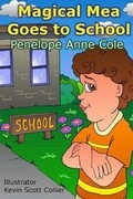 Cover: Magical Mea Goes to School - Magical Book Works