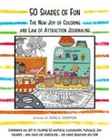 Cover: 50 Shades of Fun - Focus on Your Success LLC