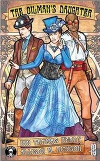 Enlarge image Cover: The Oilman's Daughter - Local Hero Press