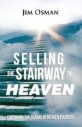 Cover: Selling the Stairway to Heaven - Kootenai Community Church Publishing