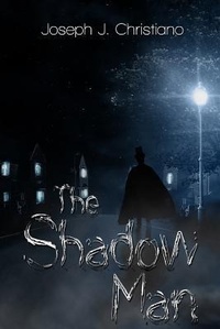 Enlarge image Cover: The Shadow Man - Tell-Tale Publishing Group, LLC