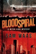 Cover: Blood Spiral - Tell-Tale Publishing Group, LLC