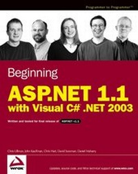 Enlarge image Cover: Beginning ASP.NET 1.1 with Visual C# .NET 2003 - Hungry Minds Inc,U.S.