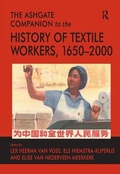 Cover: The Ashgate Companion to the History of Textile Workers, 1650-2000 - Routledge