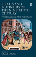Cover: Pirates and Mutineers of the Nineteenth Century - Routledge