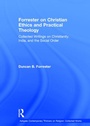 Cover: Forrester on Christian Ethics and Practical Theology - Routledge
