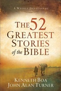 Cover: The 52 Greatest Stories of the Bible - A Weekly Devotional - Baker Academic, Div of Baker Publishing Group