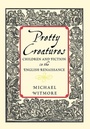 Cover: Pretty Creatures - Cornell University Press