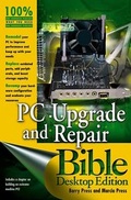 Cover: PC Upgrade and Repair Bible - Hungry Minds Inc,U.S.