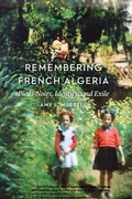 Cover: Remembering French Algeria - University of Nebraska Press