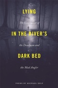 Cover: Lying in the River's Dark Bed - Wayne State University Press