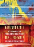 Cover: Borrowed Bones - Northwestern University Press