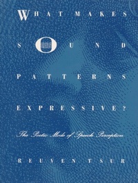Enlarge image Cover: What Makes Sound Patterns Expressive? - Duke University Press Books