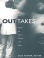 Cover: Out Takes - Duke University Press Books