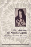 Cover: The Visions of Sor Maria De Agreda - University of Arizona Press