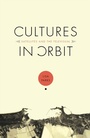 Cover: Cultures in Orbit - Duke University Press Books