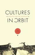 Cover: Cultures in Orbit - Duke University Press Books