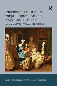 Enlarge image Cover: Educating the Child in Enlightenment Britain - Routledge
