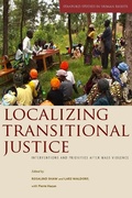Cover: Localizing Transitional Justice - Stanford University Press
