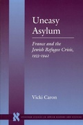 Cover: Uneasy Asylum - Stanford University Press
